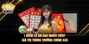 1 diem lo an bao nhieu tien gia tri trung thuong chinh xac