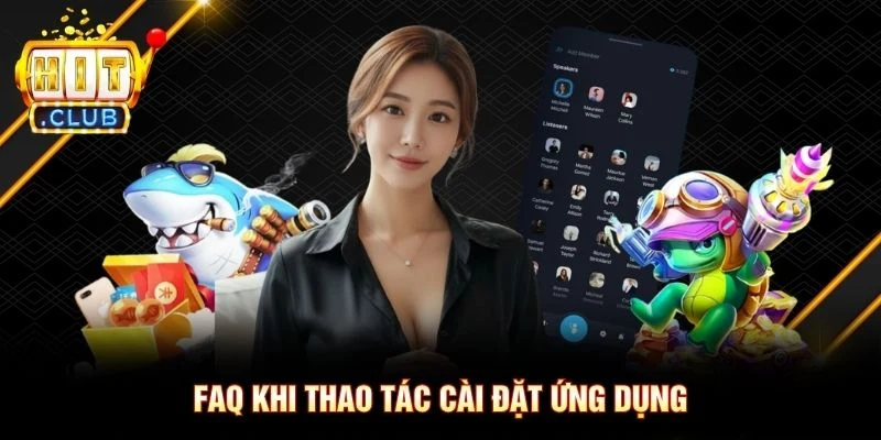 FAQ khi thao tác cài đặt ứng dụng