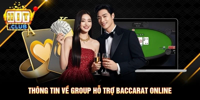 Thông tin về group hỗ trợ Baccarat online Thông tin về group hỗ trợ Baccarat online